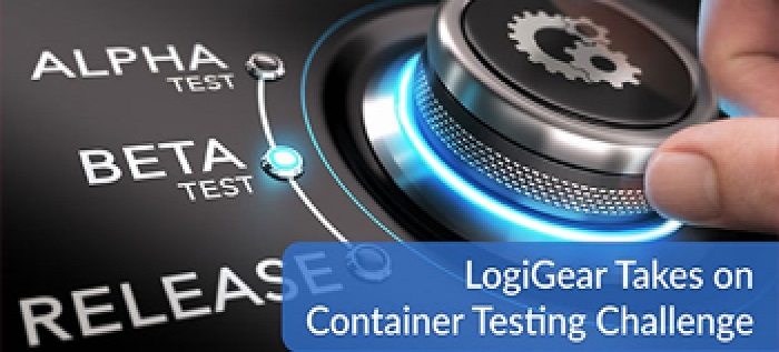 LogiGear Takes on Container Testing Challenge